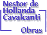 Nestor de Hollanda Cavalcanti - Obras